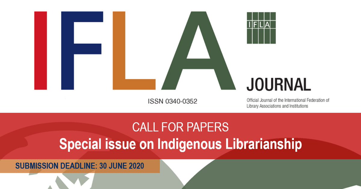 IFLA's tweet photo. #CallForPapers: @IFLAJournal and @ifla_im welcome submissions for a special issue on #IndigenousLibrarianship.

Share theory &amp; practice on indigenous ways of research and education, #IndigenousLanguages, or other #IndigenousMatters.

Deadline: 30 June 2020 https://t.co/tMW4wSymdX https://t.co/CZmgGEReSs