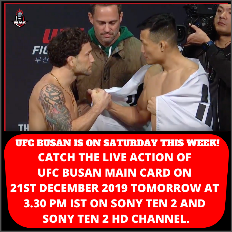 MMAIndiaShow's tweet photo. Indian MMA Fans can catch the live action of #UFCBusan Main Card Tomorrow 21st December 2019 at 3.30 PM IST on #SonyTen2 and #SonyTen2HD
#UFC #MMA #fightnight @SPNSportsIndia https://t.co/bbbPzrUq5R