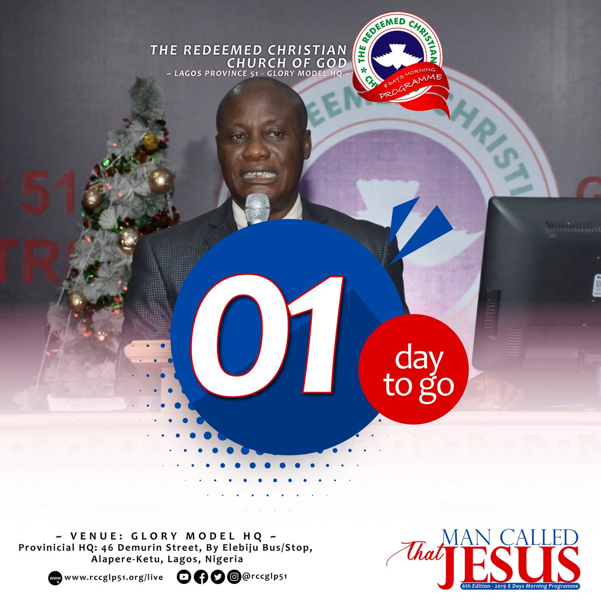 rccgregion53's tweet photo. 1 day to go... Rejoice, you time is here now. #ThatManCalledJesus  #8DaysProgramme #8DaysProgramme2019 https://t.co/fWZd21SPrw
