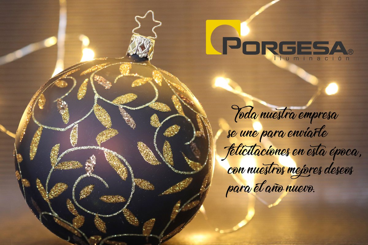 Porgesa's tweet photo. De parte de todos los que formamos Porgesa Iluminación os deseamos unas Felices Fiestas y un Próspero Año Nuevo. https://t.co/vp2inwEgul