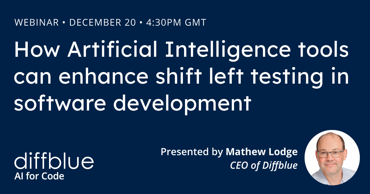 diffbluehq's tweet image. Join us @ 4.30 GMT today for our premiere of Diffblue's CEO @mathewlodge talking through How #ArtificialIntelligence tools can enhance #ShiftLeft. Tune in youtu.be/eJuSYBDeKX4 #AIforCode #unittesting #java