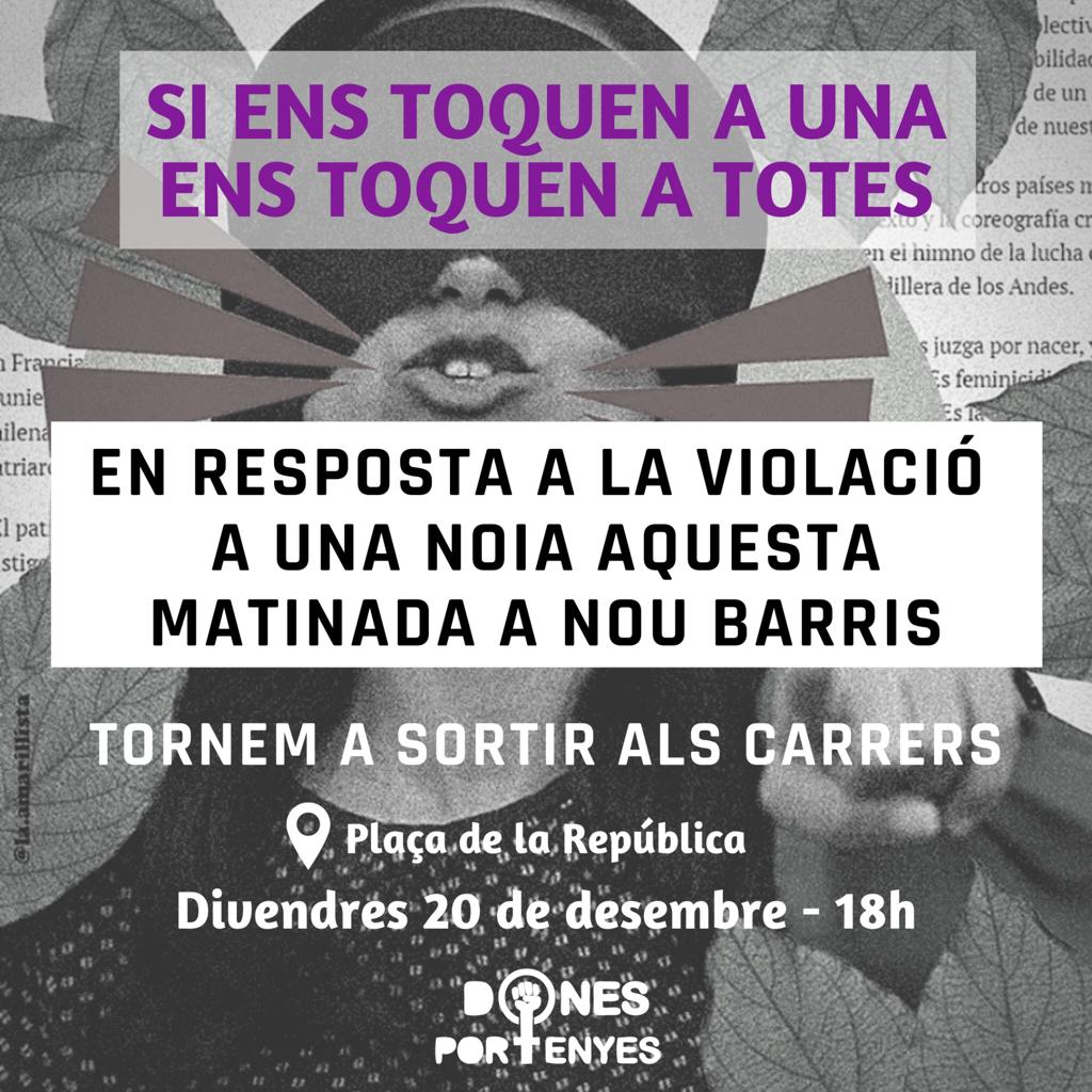 Aquesta tarda a les 18h concentració a pl. De la República. Estem fartes! Si ens toquen a una, respondrem totes! 👊🏽

#CapAgressióSenseResposta
#EnsorremElPatriarcat
#FeminismeOBarbàrie #NouBarrisFeminista
#LaCulpaNoEraMia #ElsVioladorsSonElls