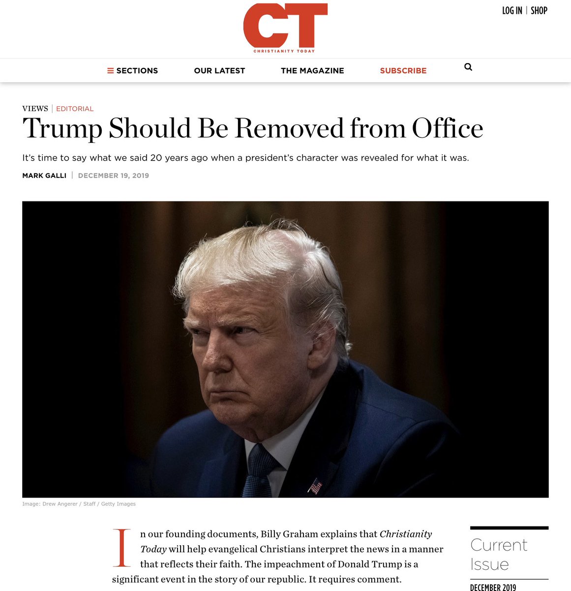 “Can we say with a straight face that abortion is a great evil that cannot be tolerated and, with the same straight face, say that the bent and broken character of our nation’s leader doesn’t really matter in the end?” https://www.christianitytoday.com/ct/2019/december-web-only/trump-should-be-removed-from-office.html4/6