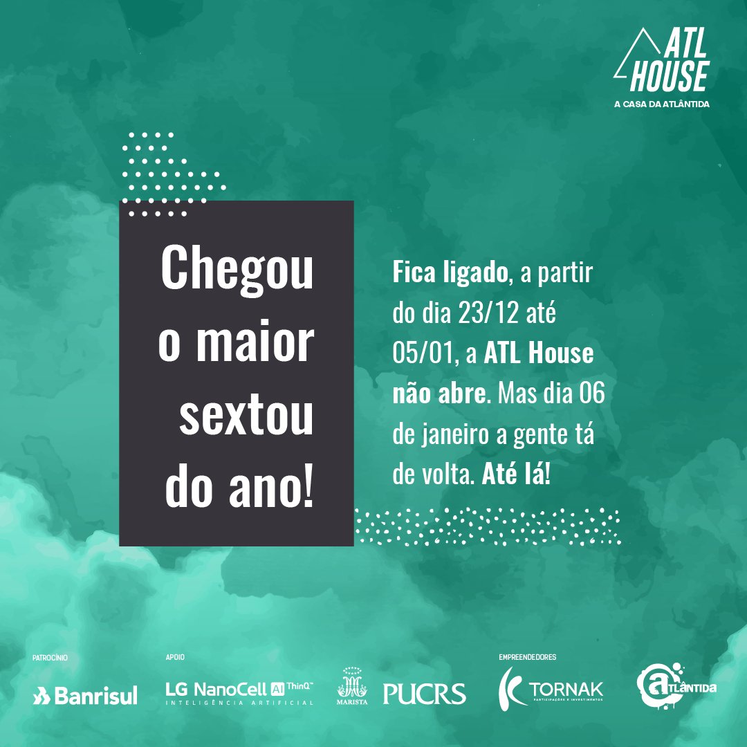 rede_atlantida's tweet photo. A finaleira do ano já tá aqui e até a ATL House vai descansar um pouquinho ❤ Então, te liga 💡 A partir de segunda-feira, dia 23 de dezembro, até domingo, dia 5 de janeiro, a nossa casinha não vai abrir! 😇 #ATLHouse #CasaDaAtlântida @Banrisul @LGdobrasil @PUCRS #Tornak https://t.co/VdQFww8h4N