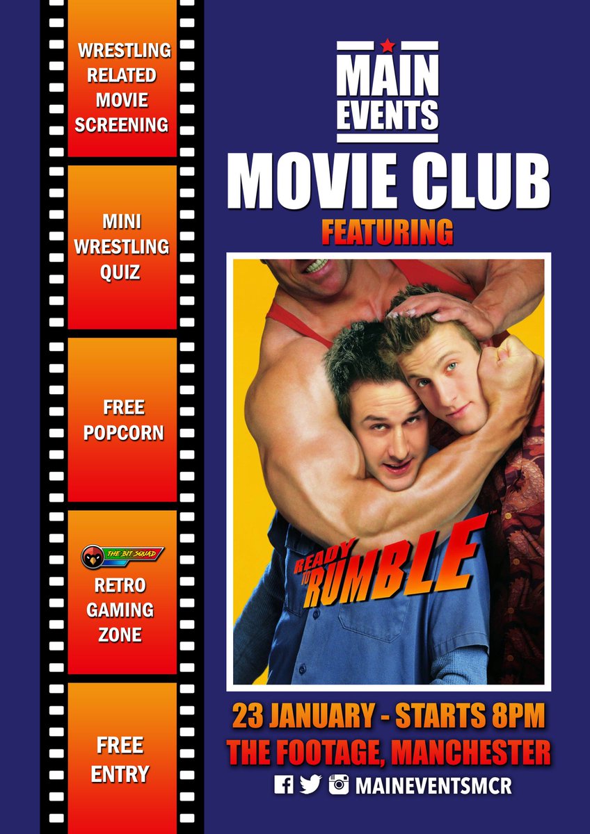 We proudly present the first Main Events Movie Club - showcasing the best / worst cult wrestling movies.

First up - Ready To Rumble
January 23rd // <a href="/footagepub/">The Footage Pub</a> 
Free entry!