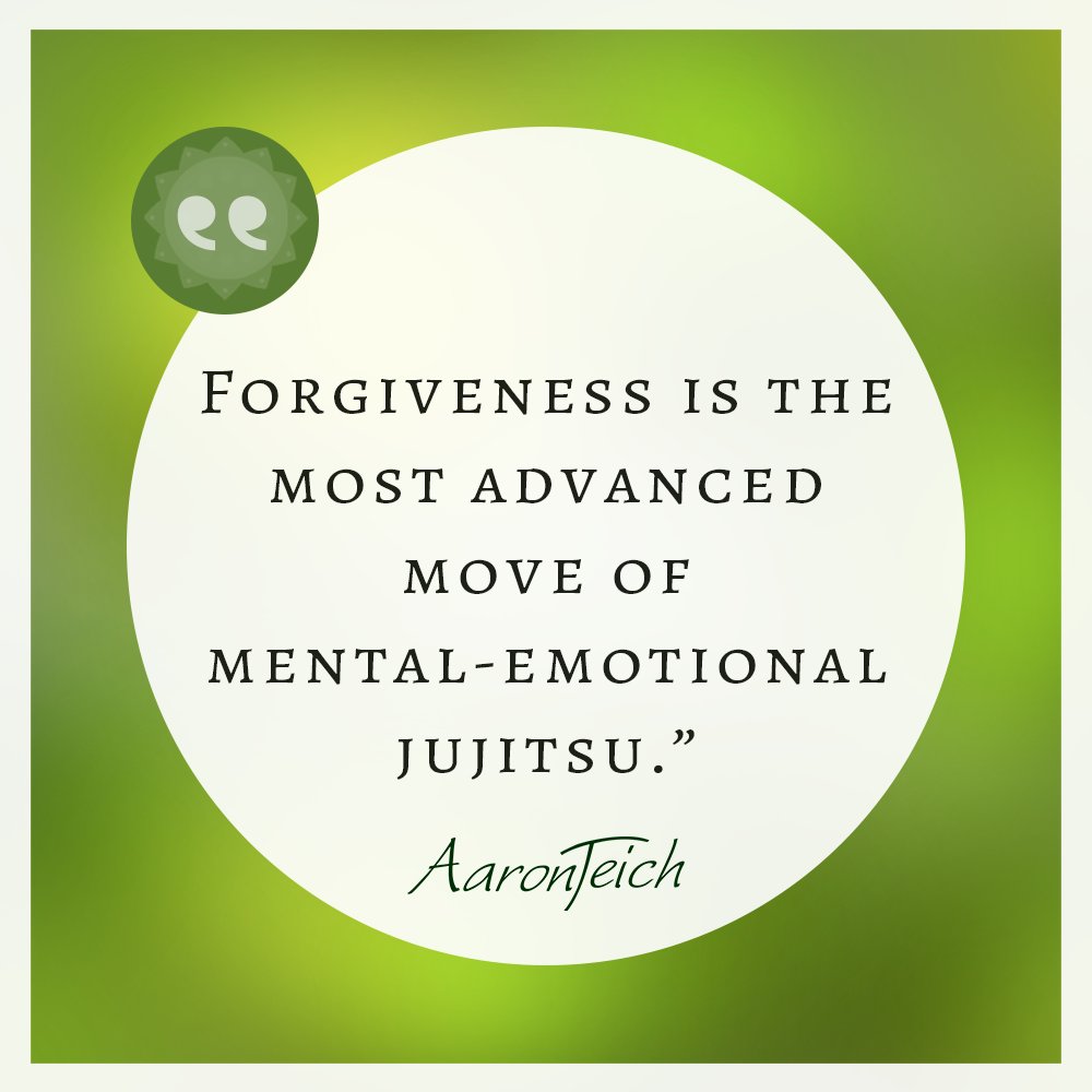 Forgiveness is the most advanced move of mental-emotional jujitsu

#mentalemotional #forgiveness # selfinflicted #selfhealing #jujitsu #anger #lettinggo #lettinggoofanger #healer #spirituality #innerlife #spiritualhealer
