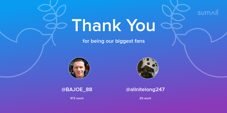 Our biggest fans this week: BAJOE_88, allnitelong247. Thank you! via sumall.com/thankyou?utm_s…