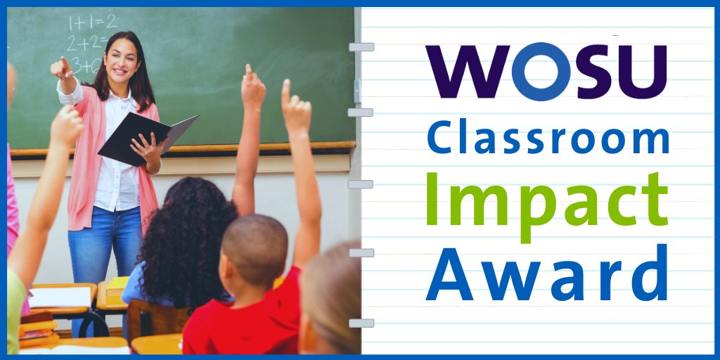 The application portal for the #WOSUClassroomImpactAward is now open! This award is open to any K-12 educator/admin that has a contagious passion for lifelong learning! The winner will receive a $1,000 cash prize and more! Visit wosu.org/impactaward for full details!