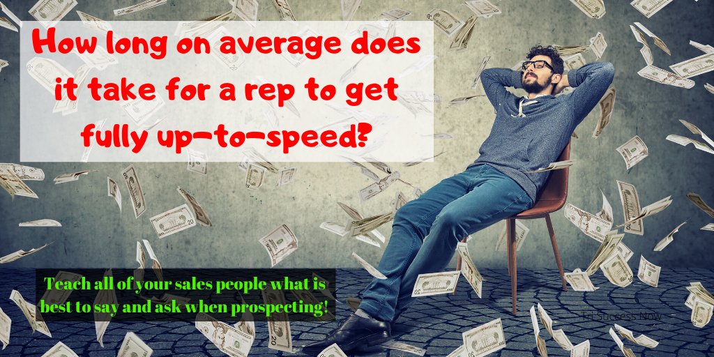 trisuccessnow's tweet image. How long on average does it take for a rep to get fully up-to-speed?
Teach all of your sales people what is best to say and ask when prospecting! ow.ly/Td1A50xBlBj 
#salesprospecting #CallScripts  #ObjectionResponses #VoicemailScripts