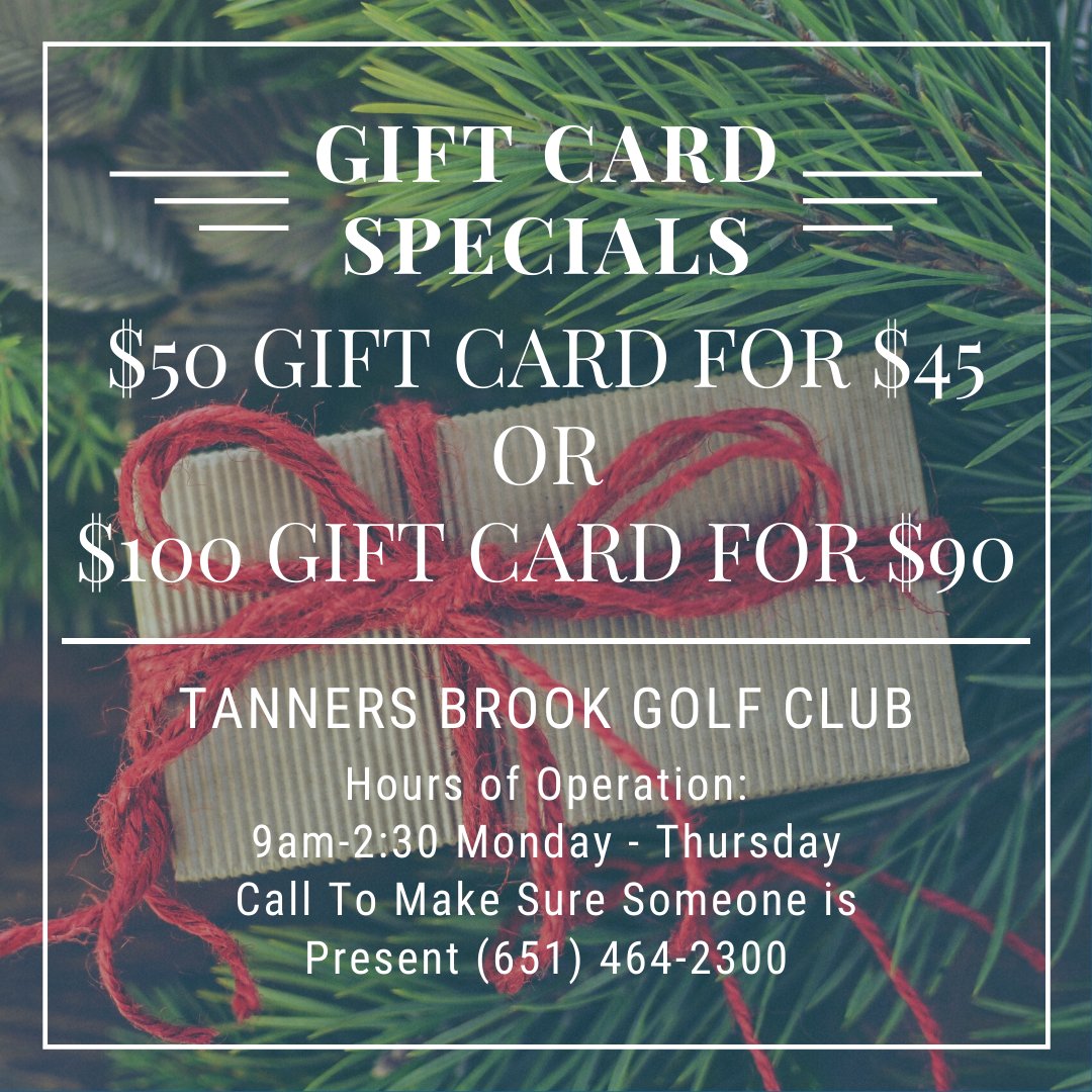 TannersBrookGC's tweet photo. Need a holiday gift for a golfer in your life? Now is the perfect time to purchase gift cards from Tanners Brook Golf Club! 

$50 Gift Card for $45
&amp; 
$100 Gift Card for $90
 
Current hours of operation: 
9am - 2:30pm Monday - Thursday https://t.co/KYYBeslESf