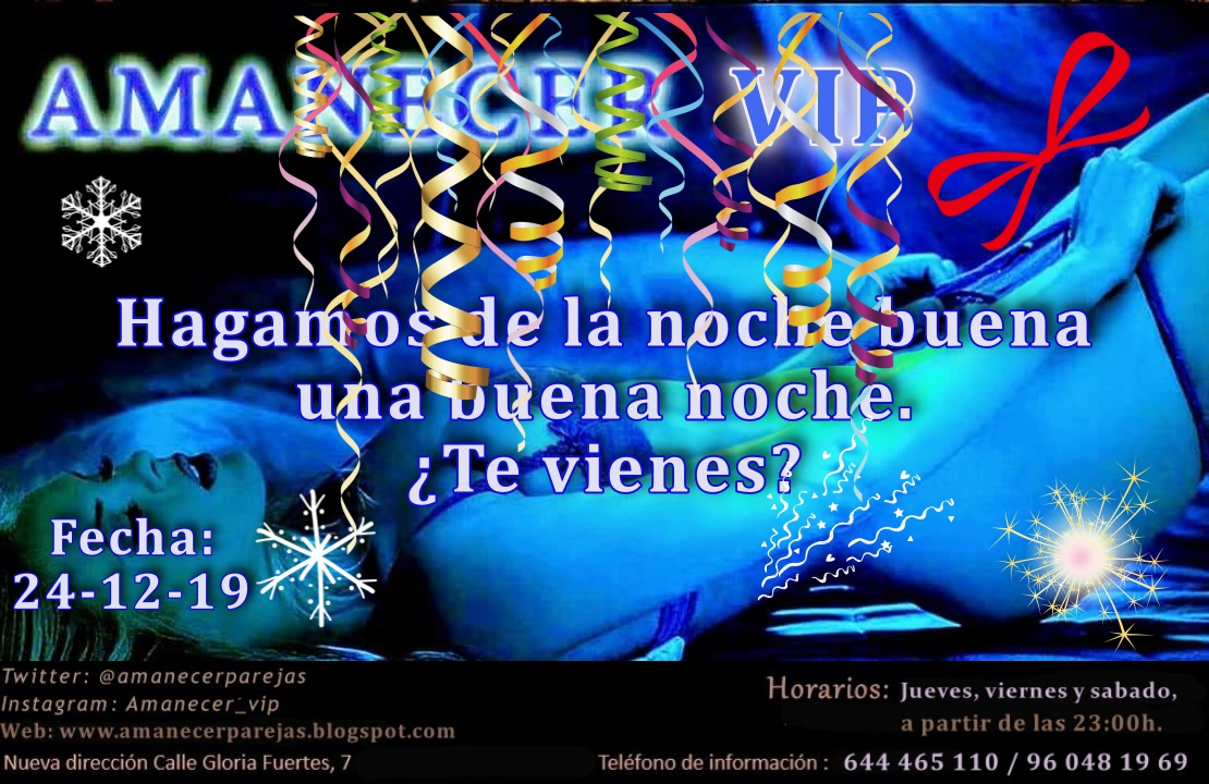 gentelibre_sw's tweet photo. Una Buena Noche
en AMANECER PAREJAS VIP
@amanecerparejas
24 de diciembre, a partir de las 01:00h
+info: https://t.co/3sg0H6Z2qT
#SwingersValencia #parejasliberales #AmanecerParejasVIP #PubSwingerValencia #FiestaSwingers #GenteLibreSW #navidad2019 #christmas2019 #nochebuena2019 https://t.co/6ygrcHud9J