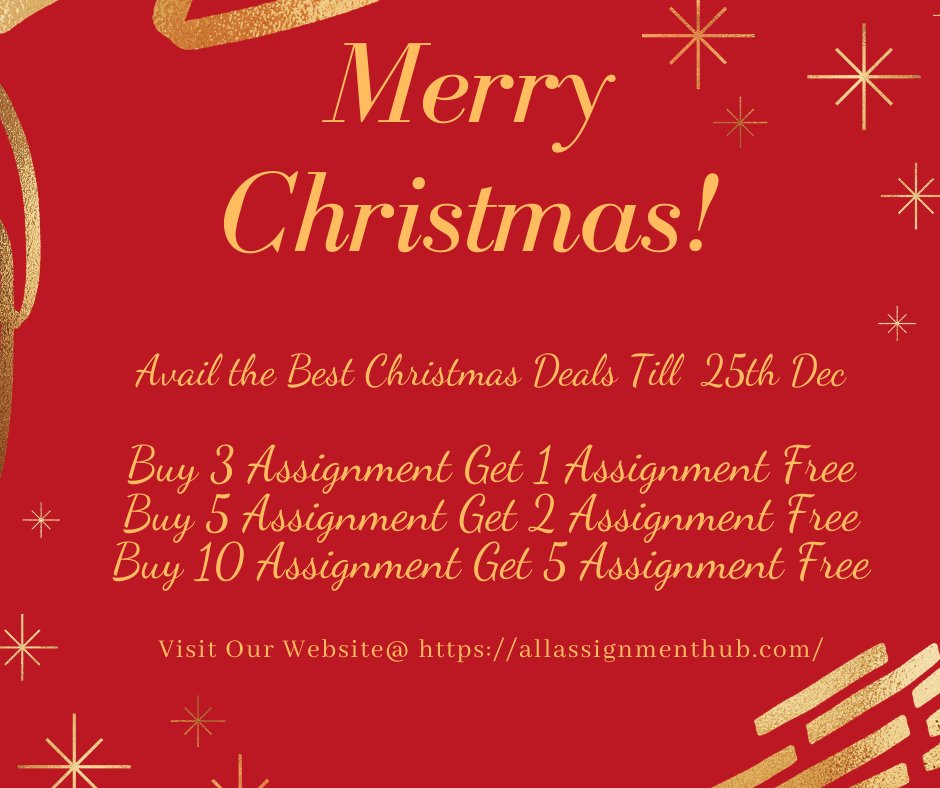 allassignmenth2's tweet image. Buy 3 Assignment Get 1 Assignment Free
Buy 5 Assignment Get 2 Assignment Free
Buy 10 Assignment Get 5 Assignment Free
Visit Our Website @ allassignmenthub.com
#BestChristmasoffer #Christmasoffers #bestassignmentservice #orderassignment #orderonlineassignment