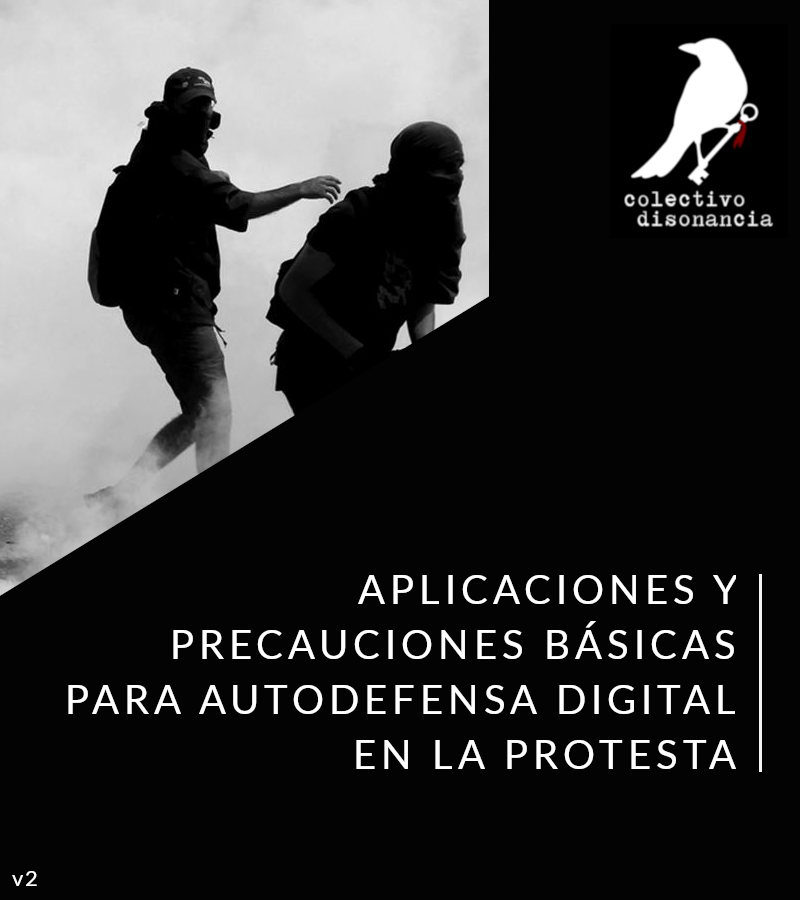 cdisonancia's tweet photo. Revisa algunas herramientas y consejos para la Autodefensa Digital en la protesta. Descarga en PDF Aquí: https://t.co/eBQuj6Nlb2 #renunciapiñera #protestachile #evade #ChileDespierta  #ACAB https://t.co/iOVDhRmT4A