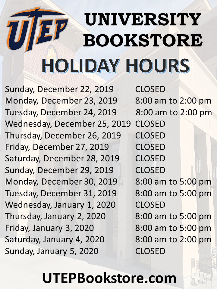 UTEPCampusStore's tweet photo. Holiday Hours. It’s not to late to get your holiday shopping done for all the Miners on your list. https://t.co/8BhwTzfl7W