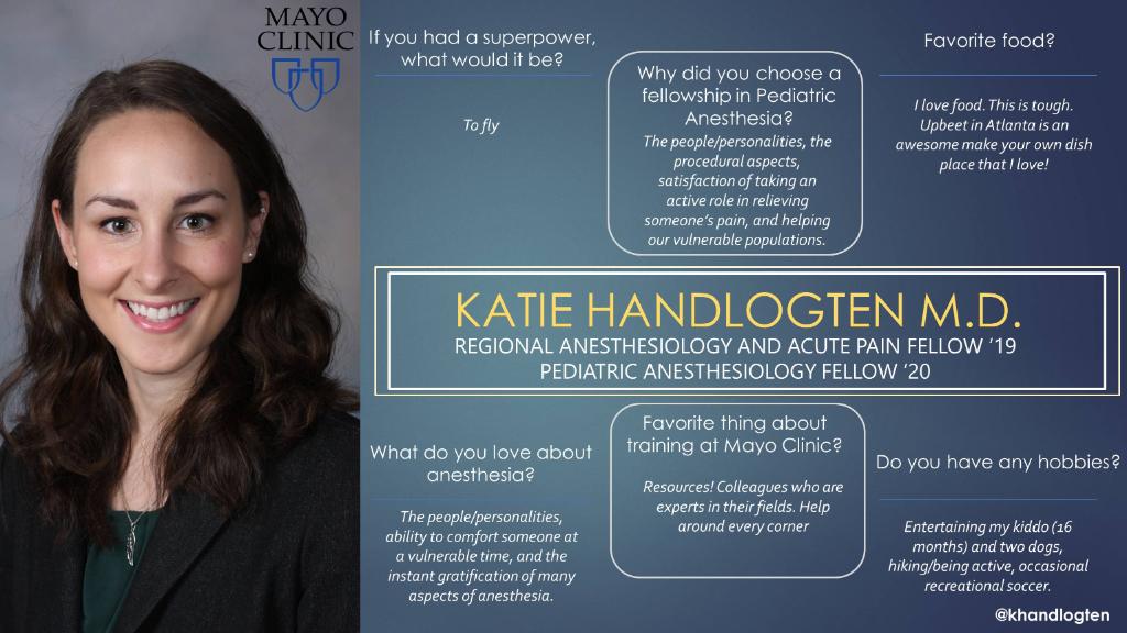 Mayo Clinic Department of Anesthesiology (@mayoanesthesia) on Twitter photo Meet our Anesthesiology Fellows!
Today we are featuring Dr. Katie Handlogten. She completed a regional anesthesiology fellowship last year and is currently a pediatric anesthesiology fellow.
<a href="/khandlogten/">Katie Handlogten, MD</a> #PedsAnes #PainDocs
mayocl.in/2OPtoZr Meet our Anesthesiology Fellows!
Today we are featuring Dr. Katie Handlogten. She completed a regional anesthesiology fellowship last year and is currently a pediatric anesthesiology fellow.
<a href="/khandlogten/">Katie Handlogten, MD</a> #PedsAnes #PainDocs
mayocl.in/2OPtoZr