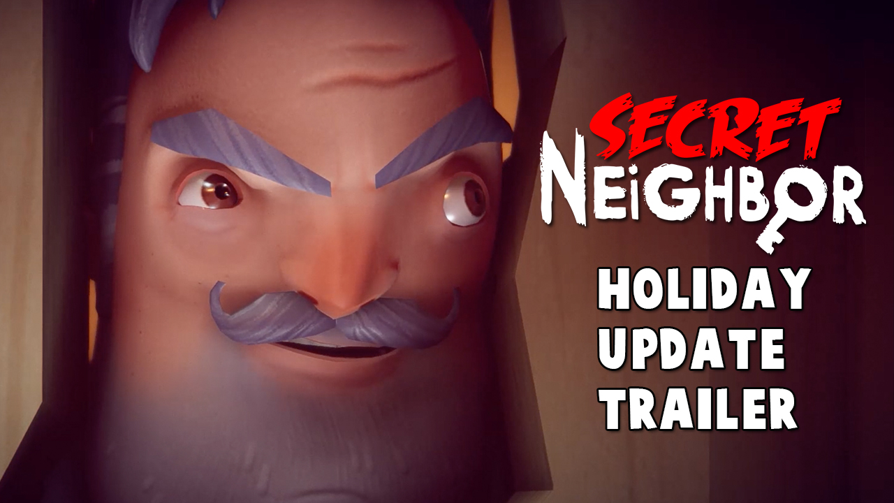 Secret Neighbor - Official Release Trailer
