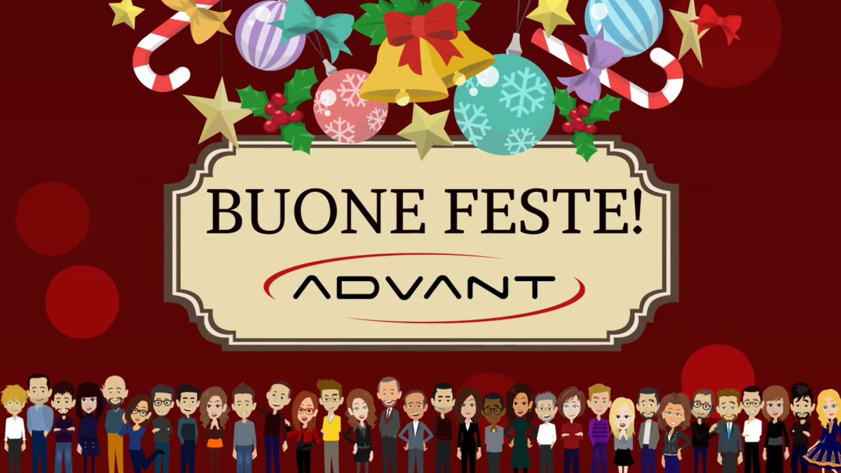 Advant S R L Buone Feste Dal Team Di Advant Auguriamo A Tutti Colleghi Clienti Partner Fornitori Chi Ci Segue Gli Amici I Vostri E Nostri Cari Che Il