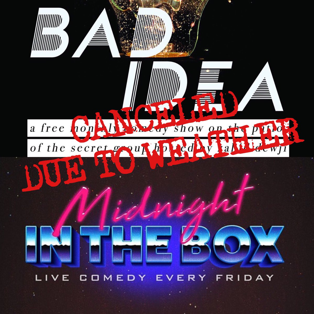 SecretGroupHTX's tweet photo. 🚨🚨🚨COMEDY IS CANCELED TONIGHT! BAD IDEA &amp; Midnight in the Box have been canceled due to weather! PAUL WALL &amp; Karaoke Friday are still on! Midnight in the box will return next Friday and look out for the 3 year anniversary of BAD IDEA on Fri. 1/17! https://t.co/OI5sCQU4A7