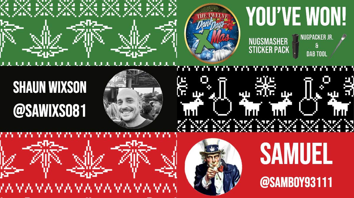 Nugsmasher's tweet photo. What's up Smashers! Help us congratulate the winners for today @sawixso81 and @samboy93111. They've won our prize pack valued at over $60! There are only a few more days left, so visit https://t.co/PA1iqPs997 to enter now! #12DankDaysofXmas #NugSmasher #contest #THC #CBD #retweet https://t.co/MXLaUcq6WB