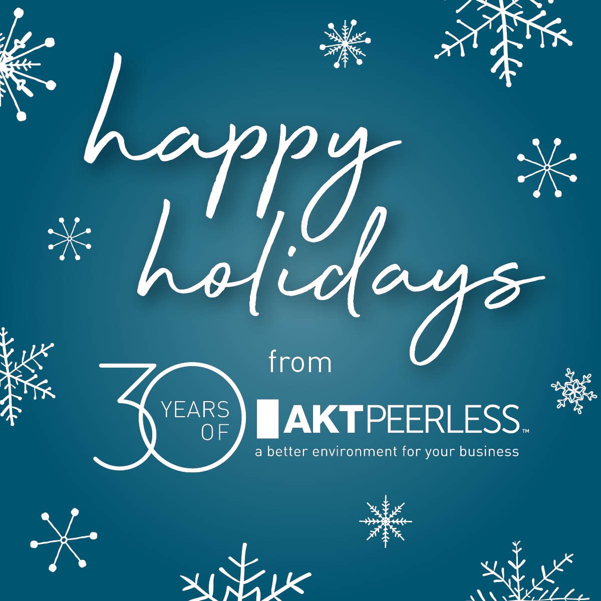AKT Peerless wishes you and yours joyous holidays and a safe, prosperous and happy new year! #HolidayWishes