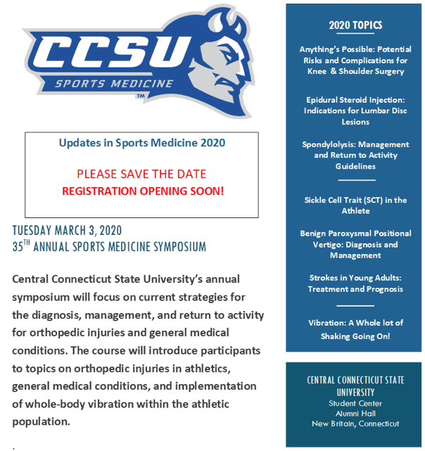 CCSU_AT's tweet photo. CCSU will be hosting our 35th Annual Sports Medicine Symposium on March 3, 2020. Be on the look out for registration, we will be posting about it very soon! https://t.co/YVt5P6vT5R