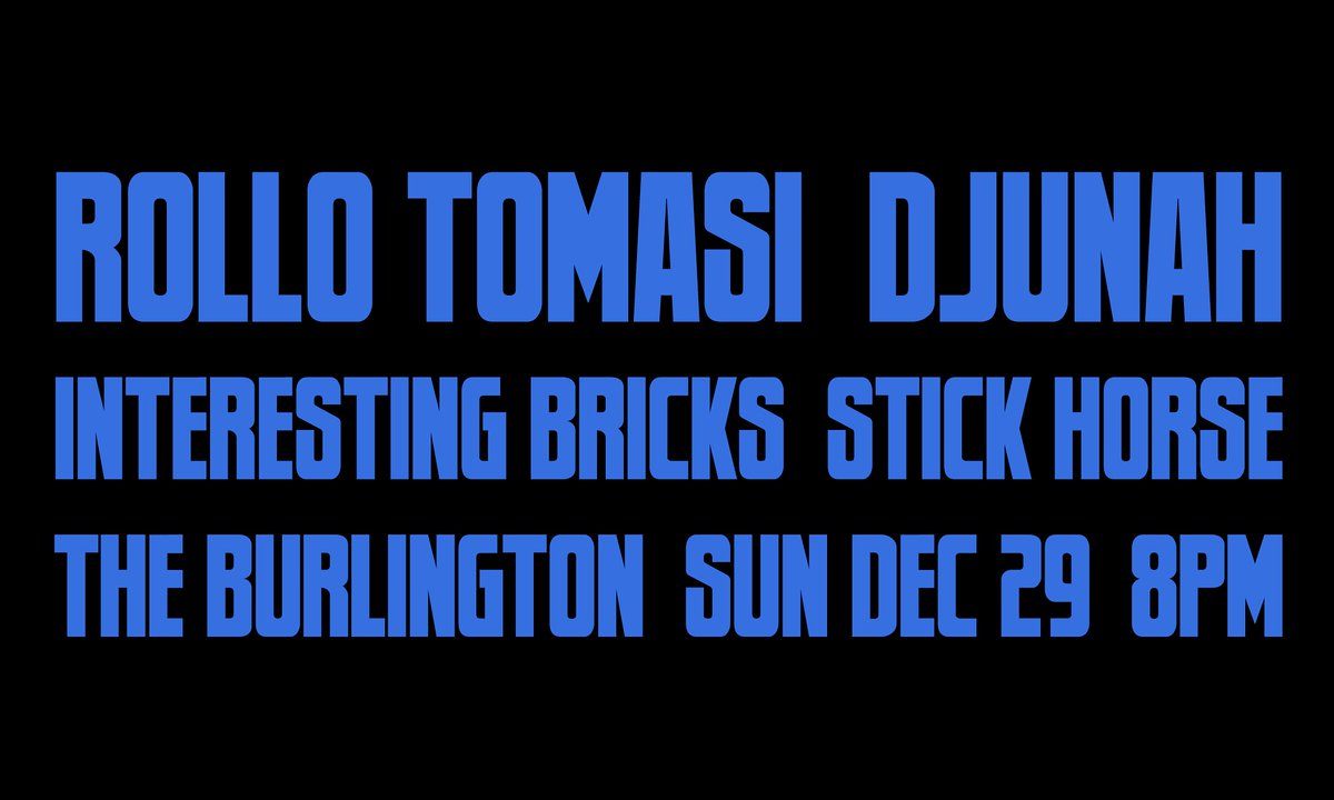 RolloTomasi999's tweet photo. SUN DEC 29 @burlingtonbar with Djunah, Interesting Bricks &amp; Stick Horse. Get into it! #rollotomasi #djunah #interestingbricks #stickhorse #theburlingtonbar #mpshows #chicagopunk #chicagoshows #chicagomusic #livemusic #chicago https://t.co/X1PA2mfLdi