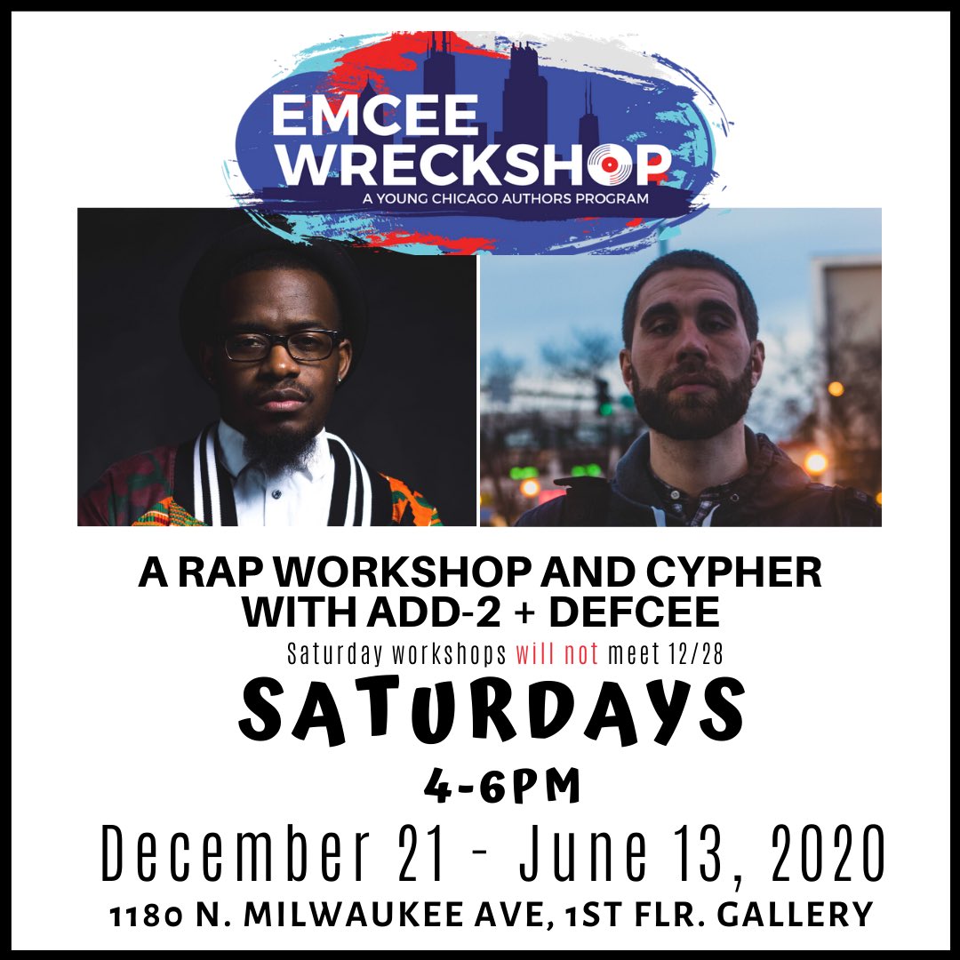 YoungChiAuthors's tweet photo. Our Saturday workshop series continues tomorrow Dec. 21st. Join us at #YCA for #CheckTheMethod from 1-3pm with @MattMuse12. Then, #EmceeWreckshop from 4-6pm with @ADD2theMC & @defcee. RT to help us spread the word. 📓🎤 https://t.co/iZuQEH6hXG