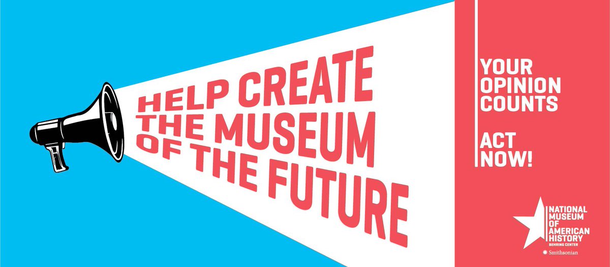 A graphic that says “Help create the museum of the future. Your opinion counts, act now.”