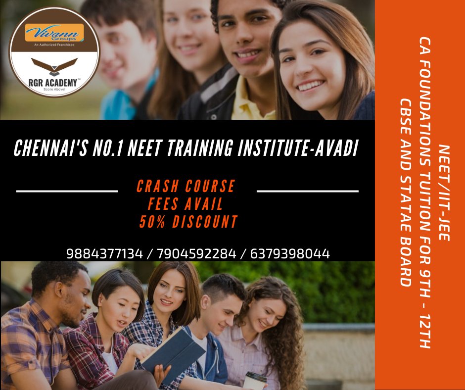 AvadiRgr's tweet photo. #Chennai's No. 1 Coaching Institute - RGR #Academy
Admissions open now for NEET 2020 get 50%
Hurry up!!
contact: 9884377134
Location: AVENUE 66, No 66, Third Floor, H.V.F Road Bakthavachalapuram, Avadi

#NEET #HBDTamannaah #RGR #vivann .@ChennaiIPL #ChennaiProtest https://t.co/UZWC5x5lbr