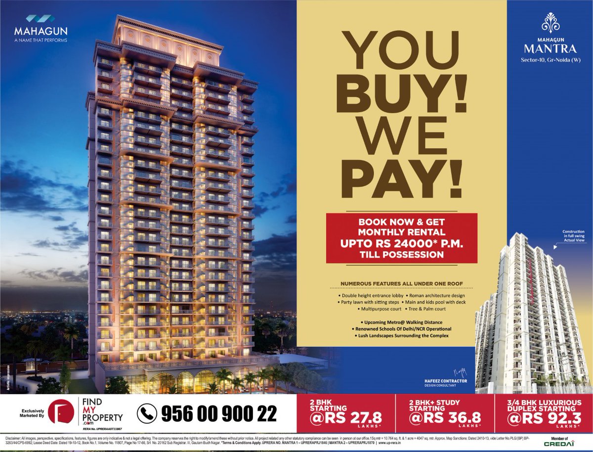 FMPind's tweet image. Book now and you will find all you need for a comfort living at one place.
Mahagun Mantra Greater Noida (West) offers #YoubuyWePay a monthly rental scheme.
Get Monthly Rental up to Rs 24000*/Month, Till Possession.
2 BHK starting from Rs 27.8 lacs*
 Call now: +919560090022