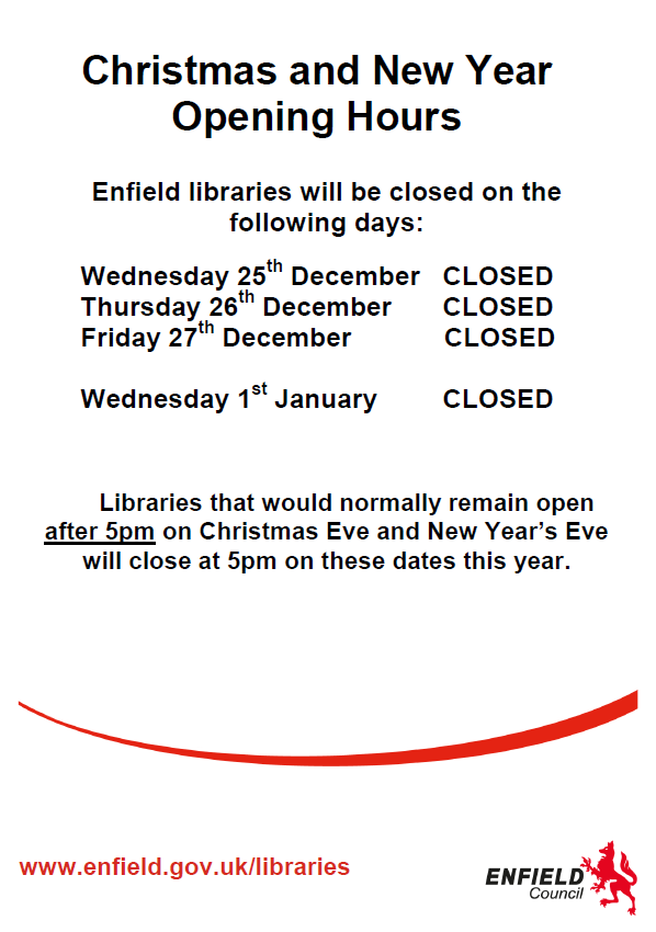 It's the weekend before #Christmas! #Enfield libraries will be open until 5pm on Christmas Eve, &amp; will then close for the Christmas break. We will be open again from 28 December &amp; will close at 5pm New Year's Eve &amp; all of New Year's Day. Normal hours will resume from 2 Jan 2020.