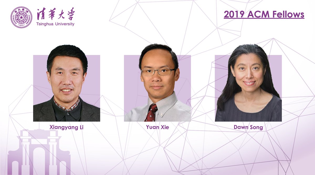 Tsinghua_Uni's tweet photo. Three #TsinghuaAlumni have been recognized by the @TheOfficialACM as 2019 ACM Fellows for their foundational work and contribution to #ComputingMachinery. 
For more: https://t.co/0q0SbcHKaw https://t.co/5HpzFAljgB