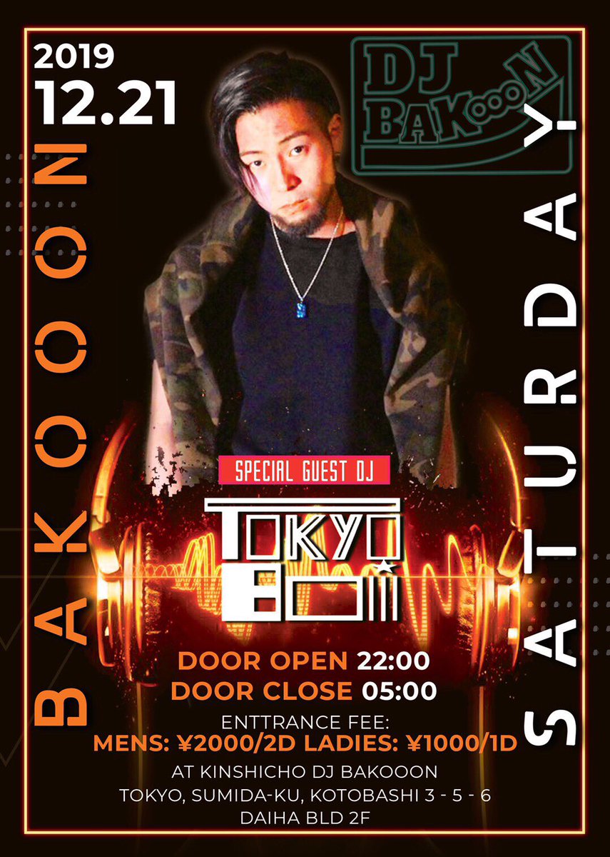 bakooon_staffs's tweet photo. 本日のDJ BAKoooNが熱い...‼️
SP Guest DJ
Tokyo Boi

Pick up DJ's
HRTZ,N Sugar,Tomo Takashima
Teyanday,SY,ATRS,Unite,Sakyo

DJ's
Shimegi,Sosei

大人数でフロアを盛り上げる‼️
それぞれのPlay期待大💖 https://t.co/tk20a1JNU5