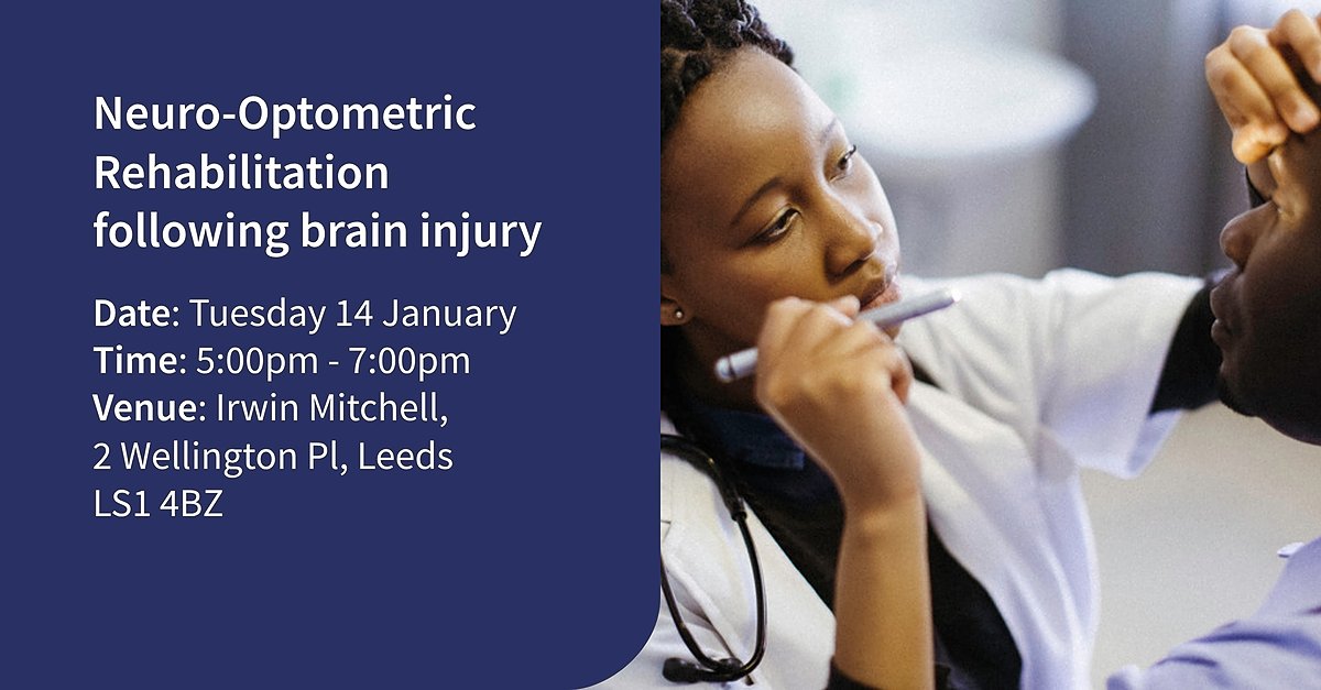 irwinmitchell's tweet image. We're delighted to invite you to a seminar on Neuro-Optometric Rehabilitation following brain injury, led by our guest speaker Ruth Perrott. Register here: bit.ly/2EG7wuN