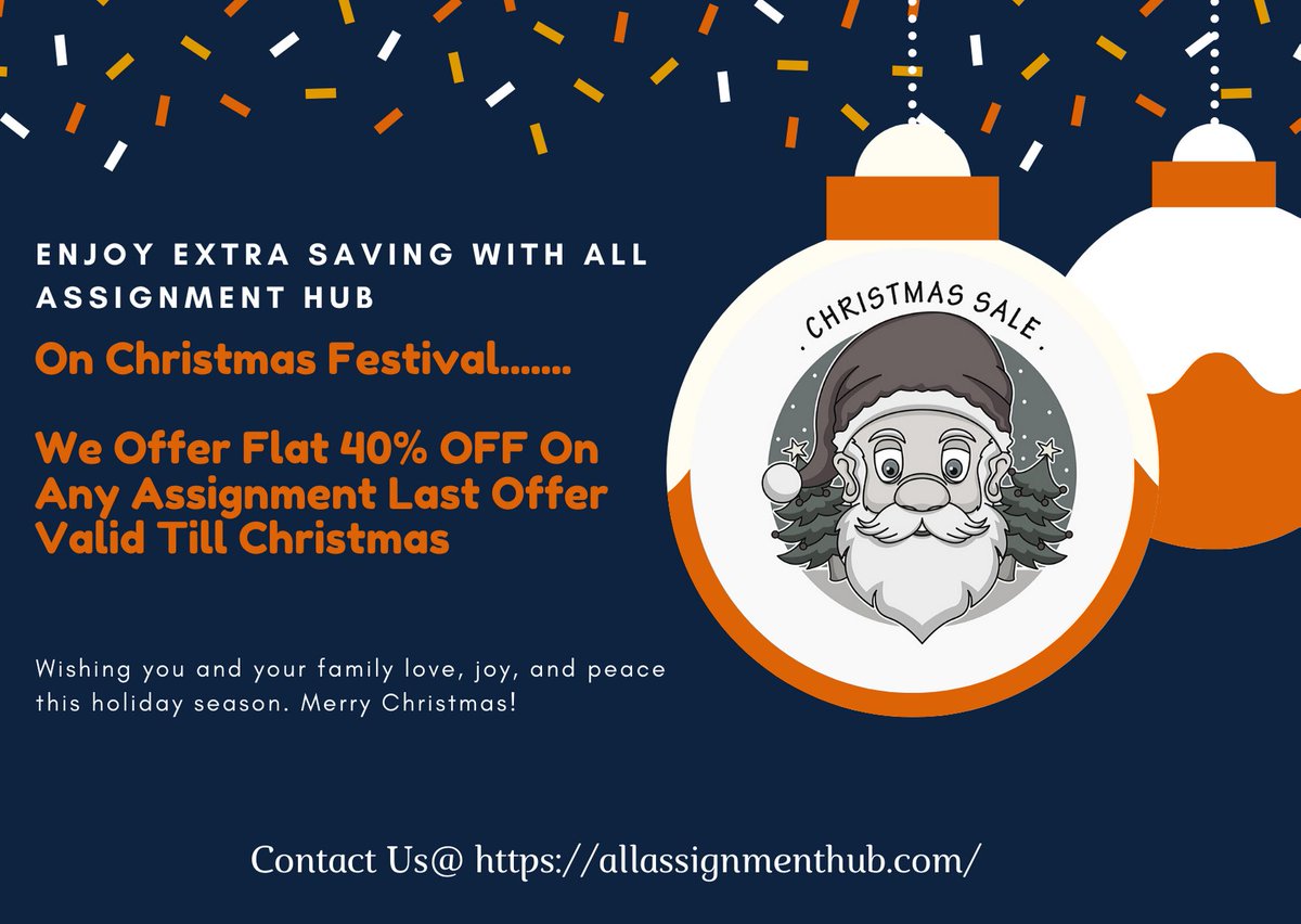allassignmenth2's tweet image. Best Christmas offers Flat 40% On All Assignment Hub Till Christmas
Visit Our Website @ allassignmenthub.com
#BestChristmasoffer #Christmasoffers #bestassignmentservice #orderassignment #orderonlineassignment #assignmenthelp