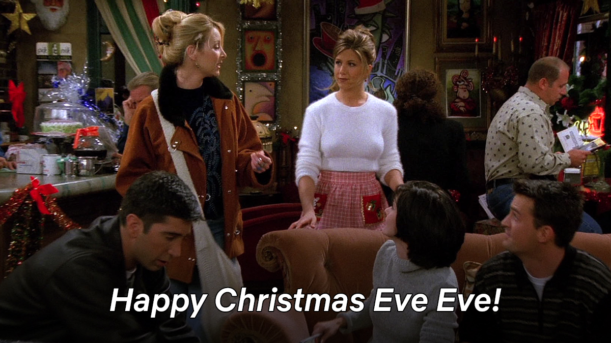 Friends Merry Christmas Eve Eve - Christmas Presents 2021