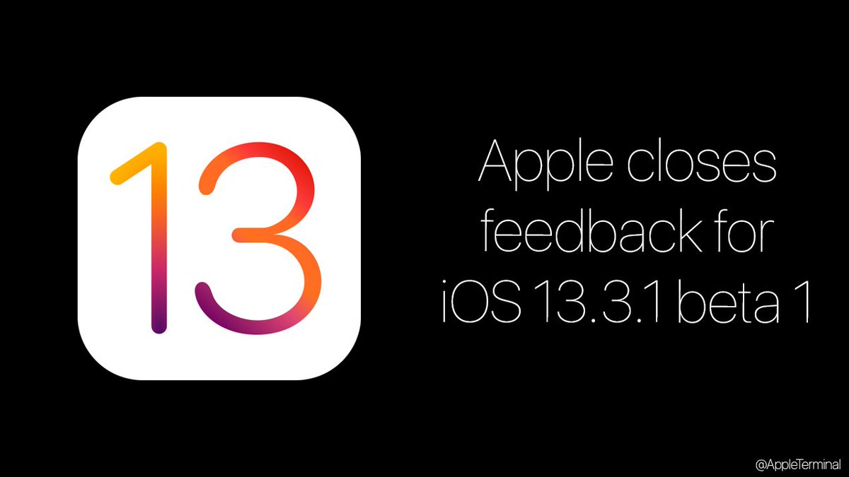 AppleTerminal's tweet image. BREAKING NEWS:

Apple has closed feedback submissions for iOS 13.3.1 beta 1 as of right now. This is developing and the reason remains unclear.

The latest: appleterm.com/?p=6115

#Apple #iOS13 #iOS1331Beta1