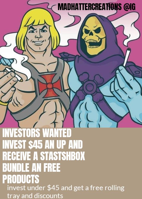 #investors wanted for #madhattercreations youll not only get a free #rollingtray and or  #stashbox but<a href="/tag/investors"class="tags">#investors</a><a href="/tag/madhattercreations"class="tags">#madhattercreations</a><a href="/tag/rollingtray"class="tags"><span>#rollingtray</span></a><a href="/tag/stashbox"class="tags"><span>#stashbox</span></a>