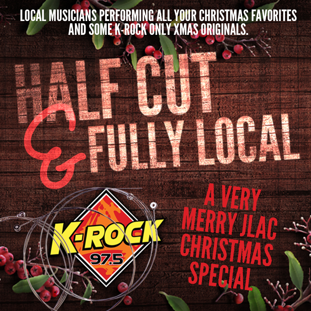 Monday 23rd ... 8pm - til Midnight
'Half Cut &amp; Fully Local' A Very Merry <a href="/JLaC975/">JLaC</a> Christmas Special.

Local Musicians cover some of the greatest Christmas tunes and NEW originals recorded JUST for this Special!!

**RETWEET** and ENTER to WIN K-Rock Papers, Toque and Swag!!