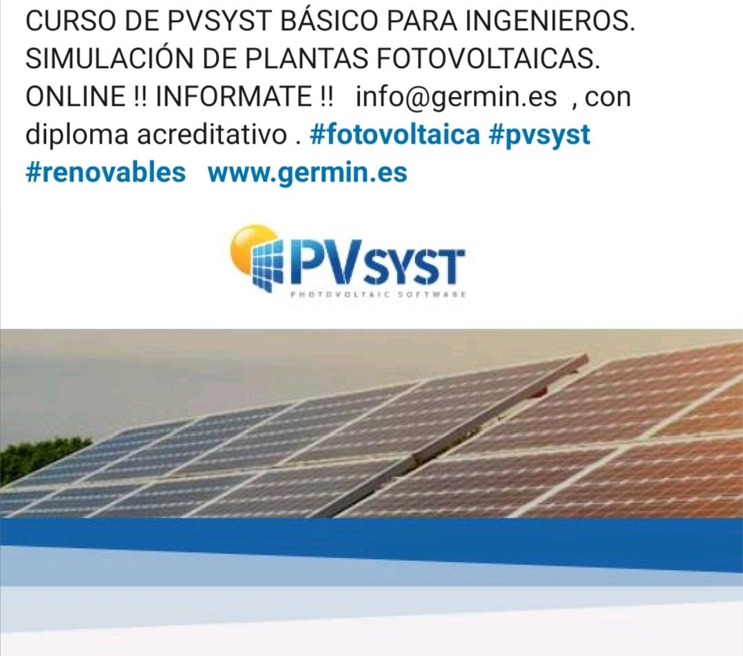 GerminPuntoes's tweet image. Nuevo curso 📕 online 💻 de #PVsyst con diploma acreditativo. Apúntate ya!!! Simulaciones de plantas fotovoltaicas. #fotovoltaica 🌄  info@germin.es #formación #curso #online