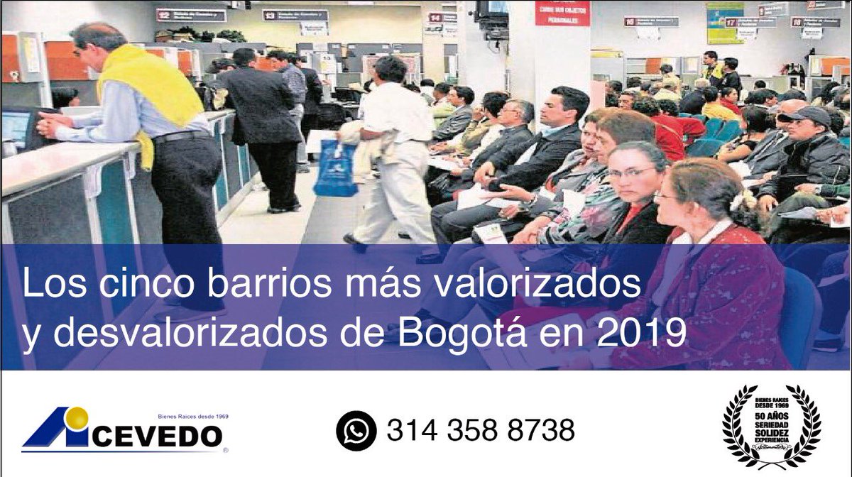 LOS CINCO BARRIOS MÁS VALORIZADOS Y DESVALORIZADOS DE BOGOTÁ EN 2019. blog.acevedoycia.com/2019/12/18/los…
