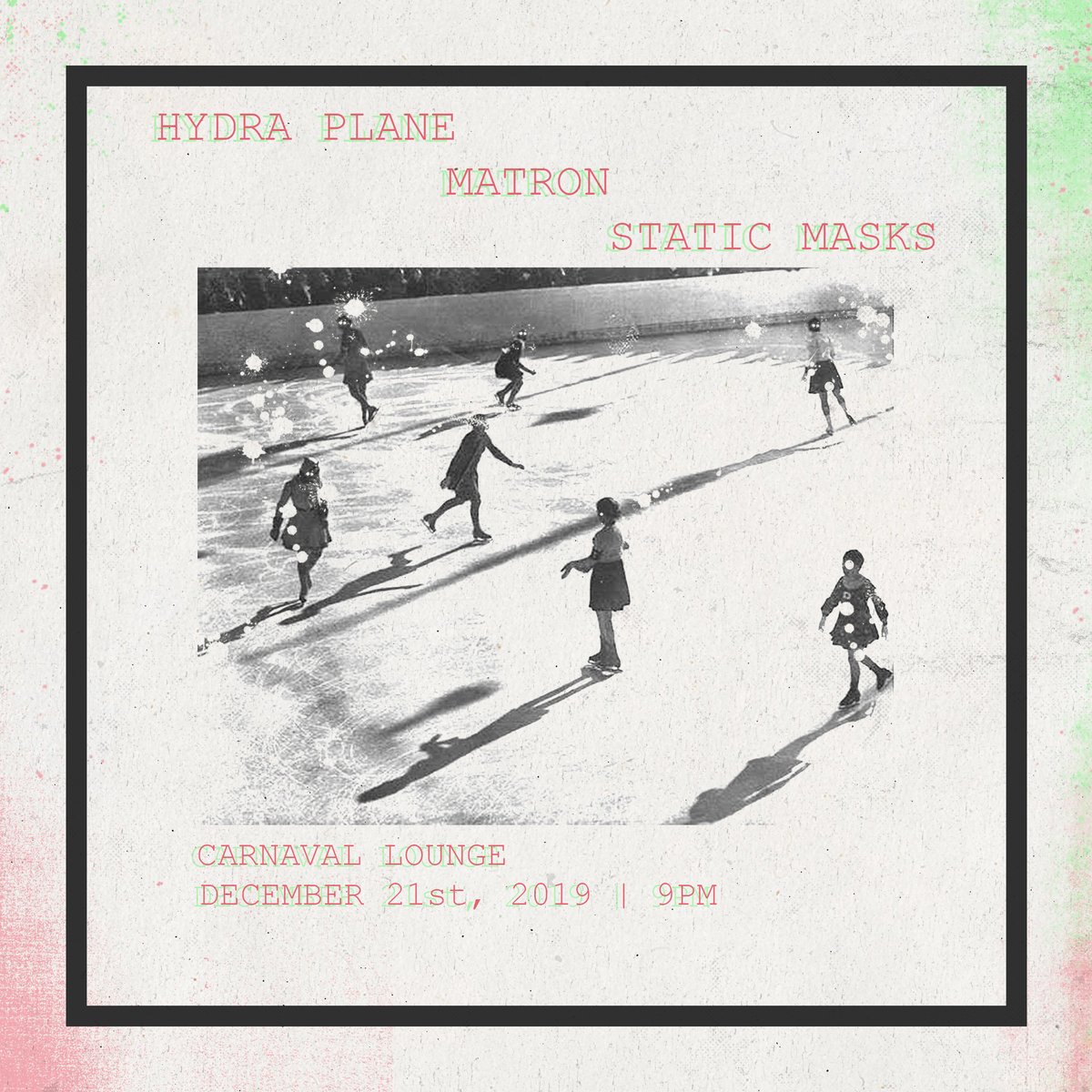 Strange Daisy (@thestrangedaisy) on Twitter photo Tonight Matron + <a href="/staticmasks/">Static Masks</a> join Hydra Plane to welcome in the winter solstice @ Carnaval Lounge ⛸️⛸️
Doors @ 9pm
facebook.com/events/9592026… Tonight Matron + <a href="/staticmasks/">Static Masks</a> join Hydra Plane to welcome in the winter solstice @ Carnaval Lounge ⛸️⛸️
Doors @ 9pm
facebook.com/events/9592026…