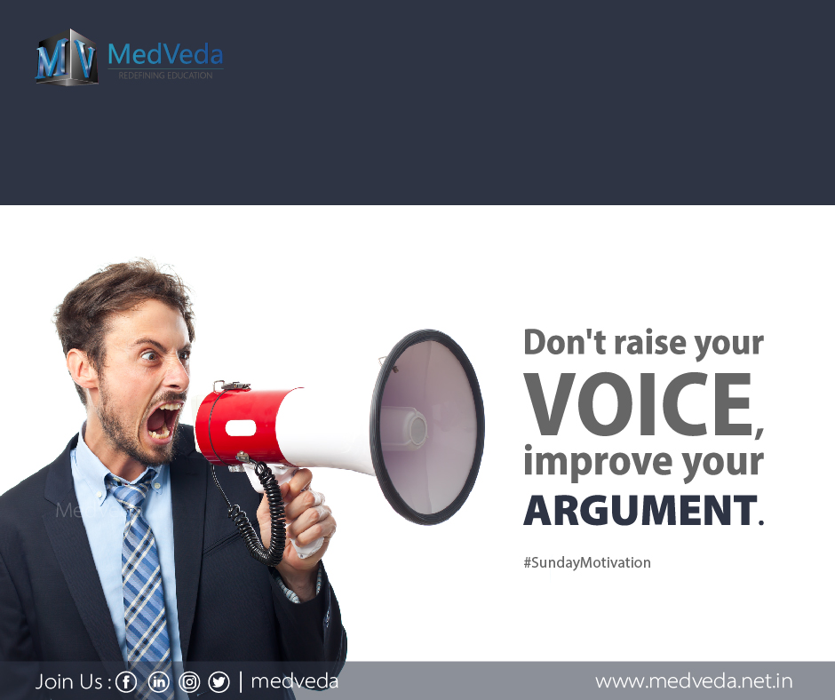 Don't raise your voice, improve your argument. #SundayMotivation #SundayThoughts #morningvibes #motivation #education #students #3D #Animation #Medveda #medicaleducation #medical3danimation
medveda.net.in