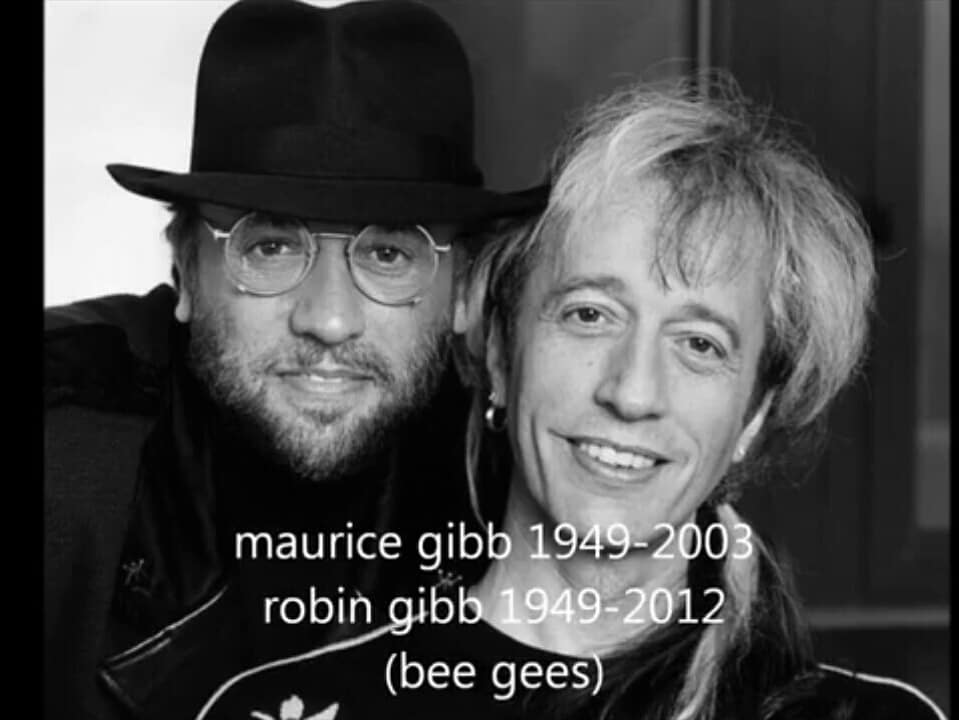 Happy birthday 
Robin Gibb & Maurice Gibb 