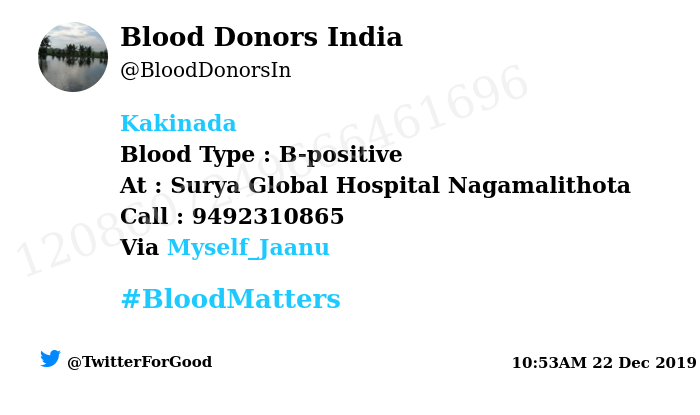 BloodDonorsIn's tweet photo. #Kakinada
Need #Blood Type :  B-positive
At : Surya Global Hospital Nagamalithota
Blood Component : Platelets and WBC
Number of Units : 2
Primary Number : 9492310865
Patient : M Aruna Kumari 
Via: @Myself_Jaanu
#BloodMatters
Powered by Twitter https://t.co/6M5BWqxuJV