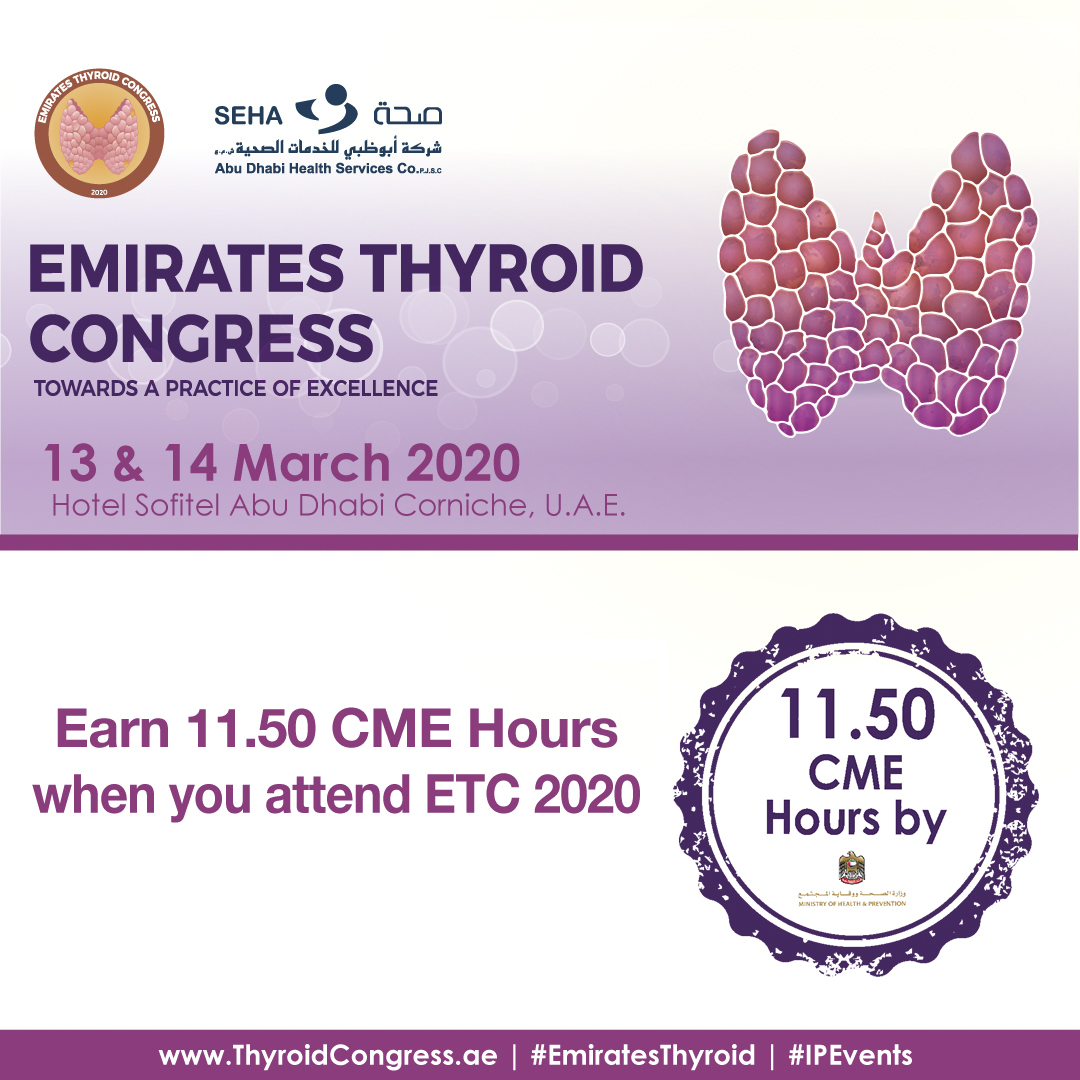 EmiratesThyroid's tweet photo. 11.50 CME/CPD points awarded by Ministry of Health &amp; Prevention (MOHAP) to Emirates Thyroid Congress

#ETC2020 is scheduled to take place on 13&amp;14 March 2020, in Abu Dhabi, UAE

Reg. now @ https://t.co/S1KMLHMI7b

#EmiratesThyroid #ThyroidDiseases #IPEvents https://t.co/xzuoMRiroo