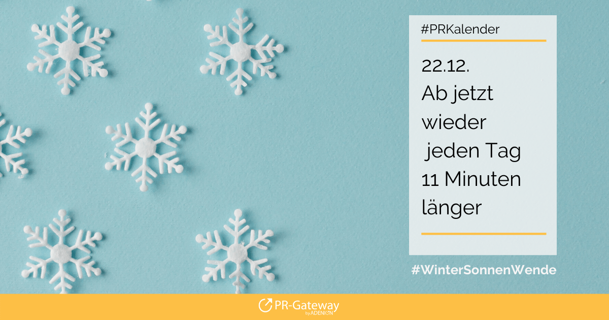 adenion_gmbh's tweet photo. Ab dem 22. Dezember werden die Tage endlich wieder länger und zwar 11 Minuten pro Woche ⏱️ Im PR-Kalender finden Sie noch viele weitere interessante Daten

#PRTipps #Kalender #ContentTipps #ContentTipps #Journalismus #PR https://t.co/HaHZC8Hfit https://t.co/ggDfM483vE