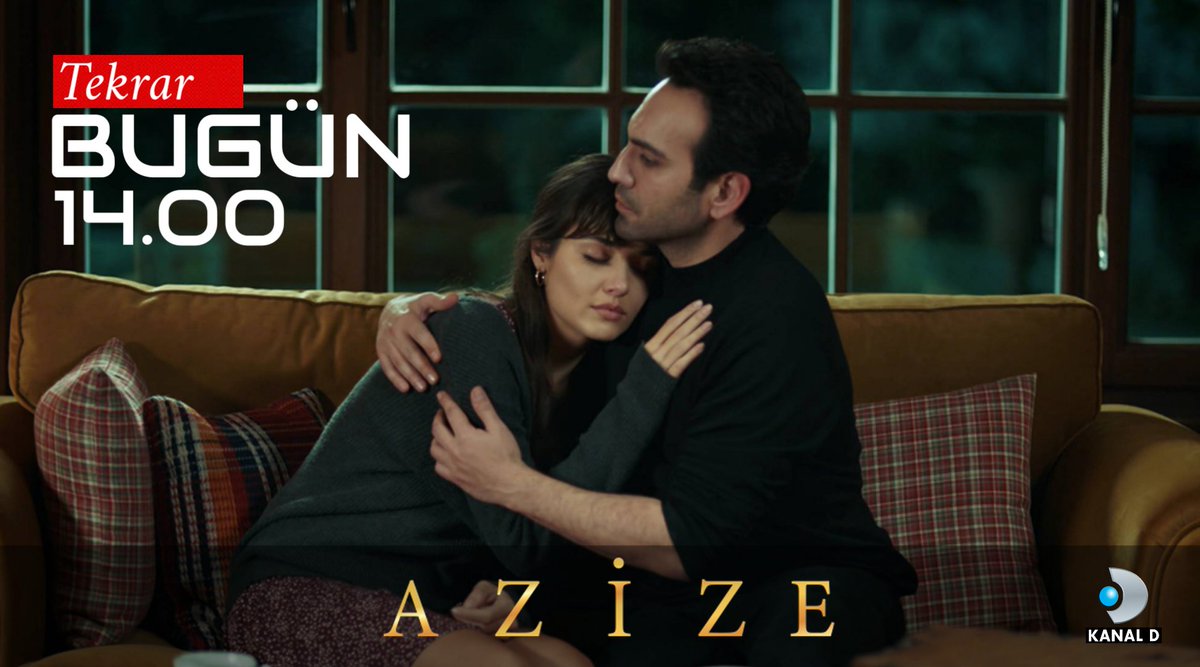 Tekrar | Kaçıranlar veya tekrar izlemek isteyenler için #Azize bugün 14.00'de <a href="/KanalD/">Kanal D</a>'de. #AzizeKartal
