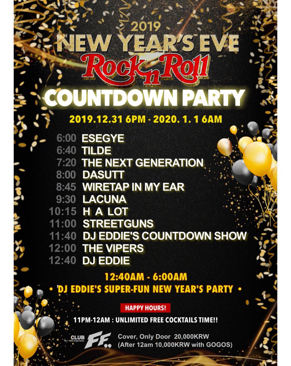 clubFF_'s tweet photo. 12/31 (화)  New Year’s Eve “Rock N Roll” Countown Party @클럽FF - 6pm

이세계, 틸더, 차세대, 다섯, 내귀에도청장치, 라쿠나, 에이치얼랏, 스트릿건즈, 더 바이퍼스, DJ Eddie

새해 복 많이 받으세요! https://t.co/Zf1tD6pVqe