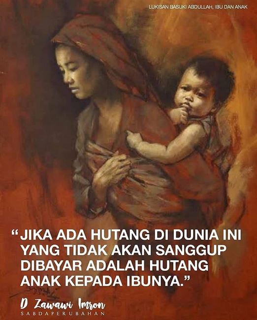 likegust's tweet photo. gusdurian_tehran
Posted @withrepost • @sabdaperubahan .
"Jika ada hutang di dunia ini yang tidak akan sanggup dibayar adalah utang anak kepada ibunya." - D. Zawawi Imron
.
.
.
📃 @nuonline_id
.
#hariibu
#ibu
#mama
#bunda
#ummi https://t.co/h4ypjLD1un